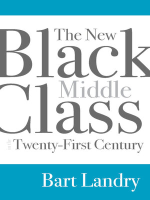 cover image of The New Black Middle Class in the Twenty-First Century